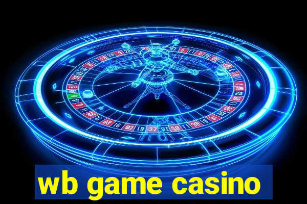 wb game casino